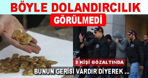 Isparta’da ‘ALTIN SİKKE DOLANDIRICILIĞI’