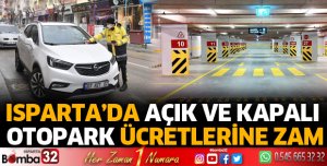 Isparta’da açık ve kapalı otopark ücretlerine zam
