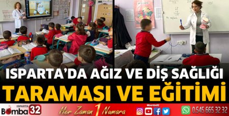 Isparta’da Ağız Diş Sağlığı Taraması ve Eğitimi