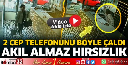 Isparta’da akıl almaz hırsızlık! 2 cep telefonunu böyle çaldı 