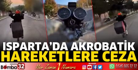 Isparta’da akrobatik harekete ceza