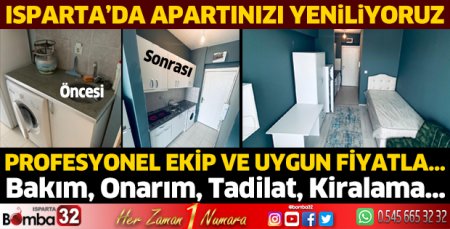 Isparta’da apartınızı yeniliyoruz