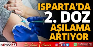 Isparta’da aşılama artıyor