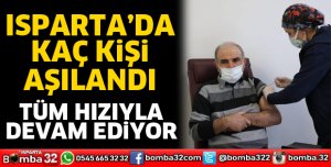 Isparta’da aşılama devam ediyor