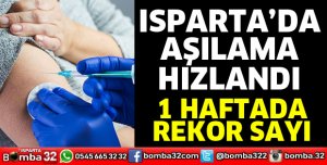 Isparta’da aşılama devam ediyor