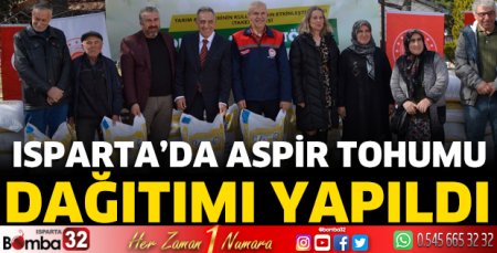 Isparta’da Aspir Tohumu dağıtımı yapıldı