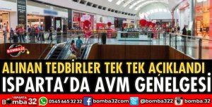 ISPARTA’DA AVM GENELGESİ