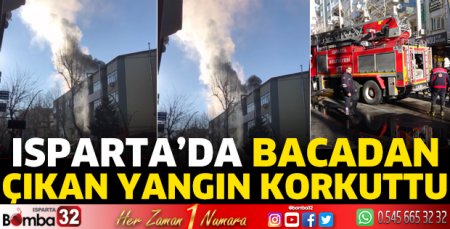 Isparta’da bacadan çıkan yangın korkuttu