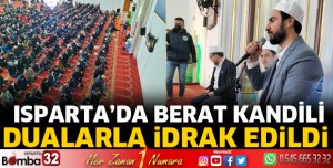 Isparta’da Berat Kandili dualarla idrak edildi