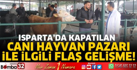 Isparta’da Canlı Hayvan Pazarı açıldı