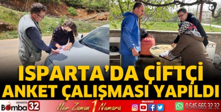 Isparta’da Çiftçi Anket Çalışması yapıldı