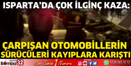 Isparta’da çok ilginç kaza