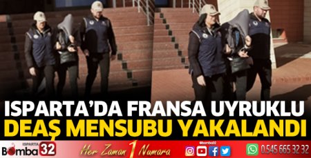 Isparta’da DEAŞ mensubu yakalandı
