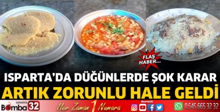 Isparta’da düğünlerde şok karar