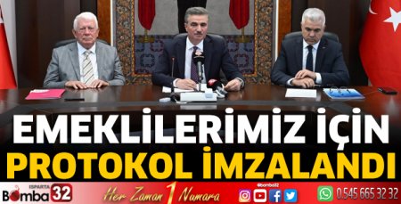 Isparta’da emeklilerimiz için protokol imzalandı