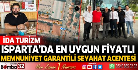 Isparta’da en uygun fiyatlı memnuniyet garantili seyahat acentesi 