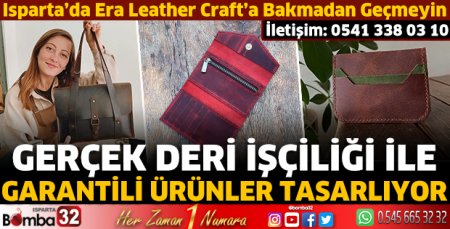 Isparta’da Era Leather Craft'a bakmadan geçmeyin