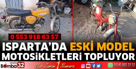 Isparta’da eski model motosikletleri topluyor