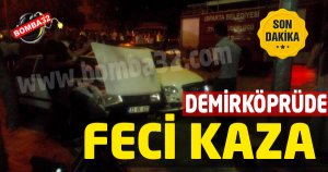 ISPARTA’DA TRAFİK KAZASI