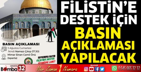 Isparta’da Filistin’e destek açıklaması yapılacak