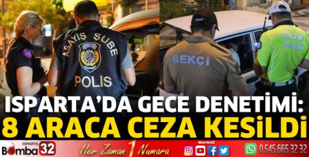 Isparta’da gece denetimi