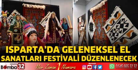 Isparta’da Geleneksel El Sanatları Festivali düzenlenecek