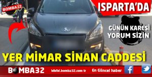 ISPARTA’DA GÜNÜN KARESİ YORUM SİZİN 