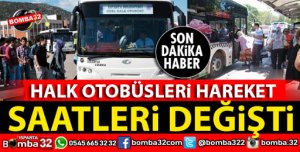 ISPARTA’DA HALK OTOBÜS SEFERLER SAATLERİ DEĞİŞTİ