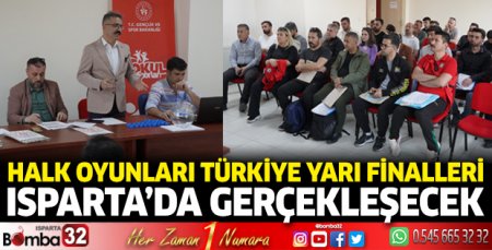 Isparta’da Halk Oyunları grup müsabakaları gerçekleşecek