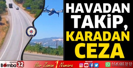 Isparta’da Hatalı Sollamaya Havadan Ceza