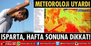 ISPARTA’DA HAVA SICAKLIĞI ARTACAK