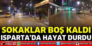 ISPARTA’DA HAYAT DURDU