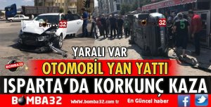 ISPARTA’DA İKİ OTOMOBİL ÇARPIŞTI