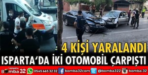 ISPARTA’DA İKİ OTOMOBİL ÇARPIŞTI