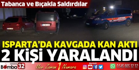 Isparta’da kavgada kan aktı: 2 yaralı