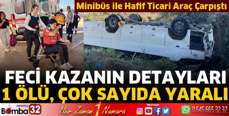 Isparta’da kaza: 1 ölü, çok sayıda yaralı var
