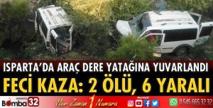 Isparta’da kazada 2 ölü 6 yaralı