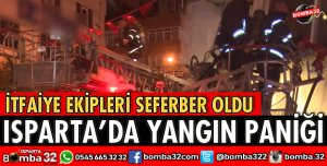 ISPARTA’DA KORKUTAN YANGIN