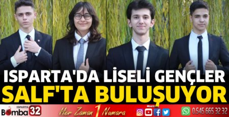 Isparta’da liseli gençler SALF’ta buluşuyor
