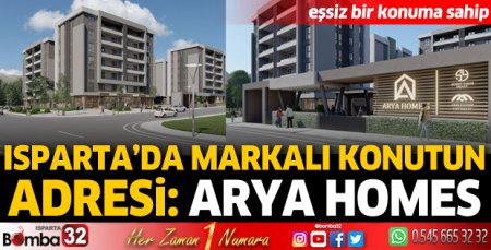 Isparta’da markalı konutun adresi: Arya Homes