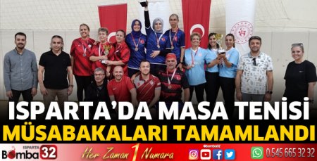 Isparta’da Masa Tenisi müsabakaları tamamlandı
