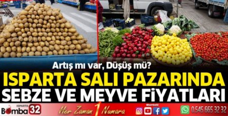 Isparta’da meyve sebze fiyatlarında son durum 
