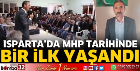 Isparta’da MHP tarihinde bir ilk yaşandı