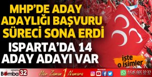 Isparta’da MHP'nin 14 Aday Adayı Var 