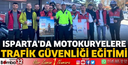Isparta’da motokuryelere Trafik Güvenliği Eğitimi 