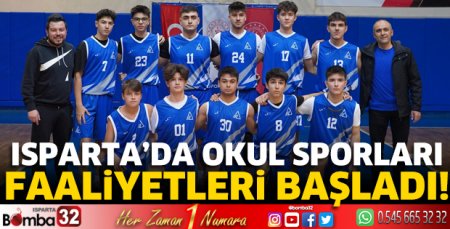 Isparta’da Okul Sporları Faaliyetleri başladı!