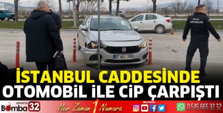 Isparta’da otomobil ile cip çarpıştı