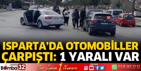 Isparta’da otomobiller çarpıştı