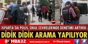 ISPARTA’DA POLİSLER DİDİK DİDİK ARAMA YAPTI