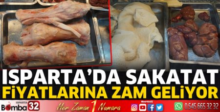 Isparta’da sakatat fiyatlarına zam